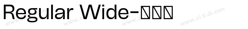 Regular Wide字体转换